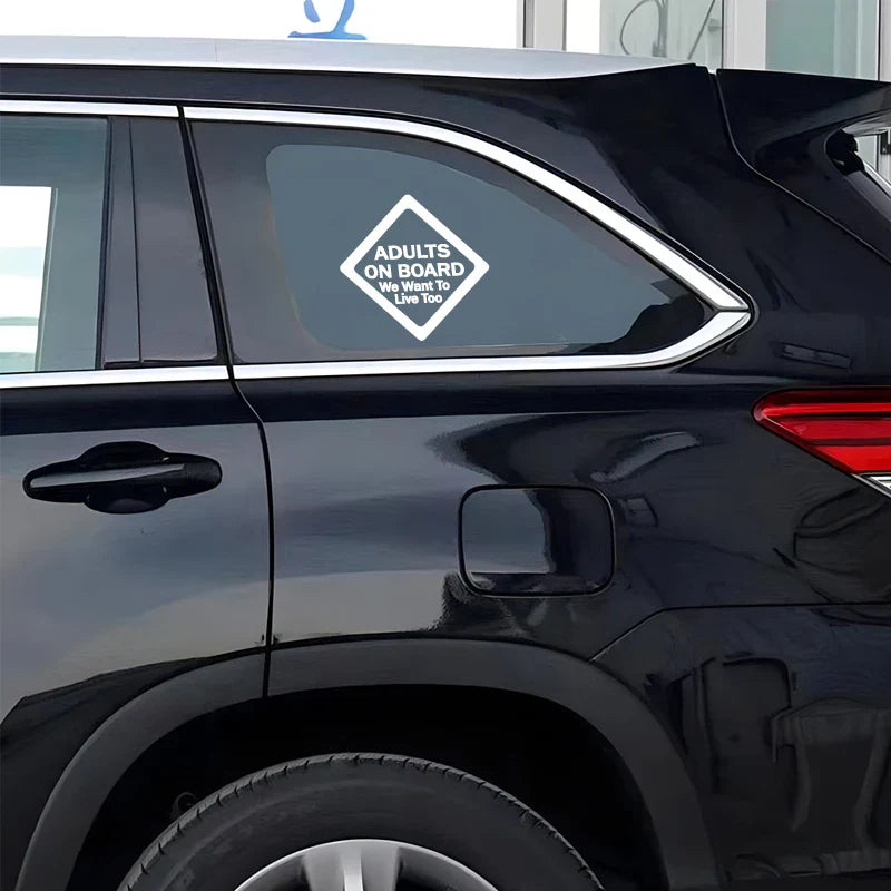 "ADULTS ON BOARD,We want to live too“creative&funny stickers,high quality decal for cars trucks motorcycle (ONLINE ORDER ONLY)