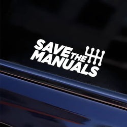 "SAVE THE MANUALS"Stickers,High Quality And Durable Automobiles Exterior Accessories Self-adhesive Decals (ONLINE ORDER ONLY)