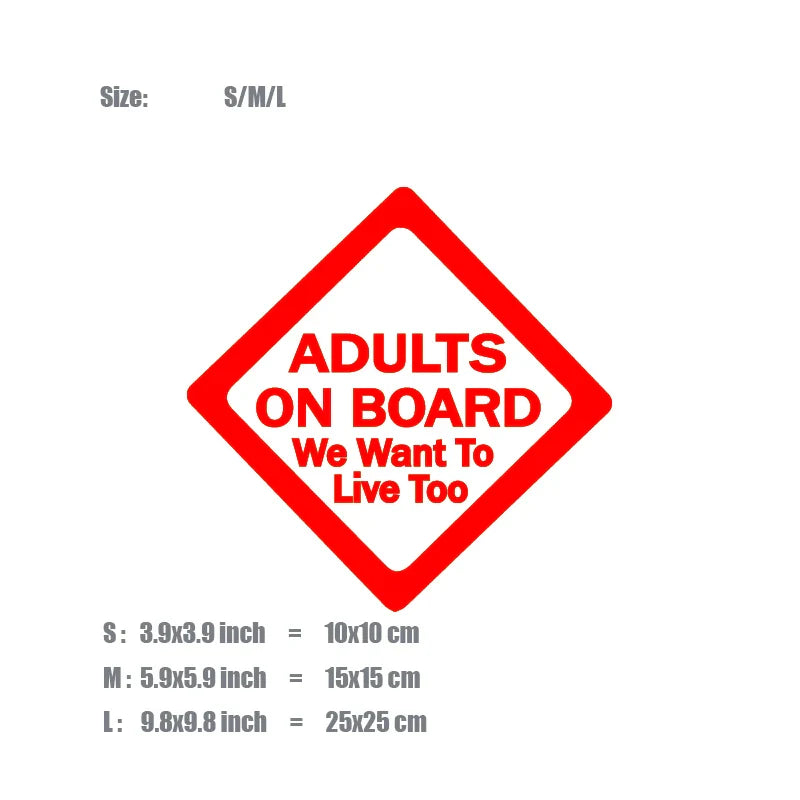 "ADULTS ON BOARD,We want to live too“creative&funny stickers,high quality decal for cars trucks motorcycle (ONLINE ORDER ONLY)