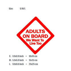 "ADULTS ON BOARD,We want to live too“creative&funny stickers,high quality decal for cars trucks motorcycle (ONLINE ORDER ONLY)