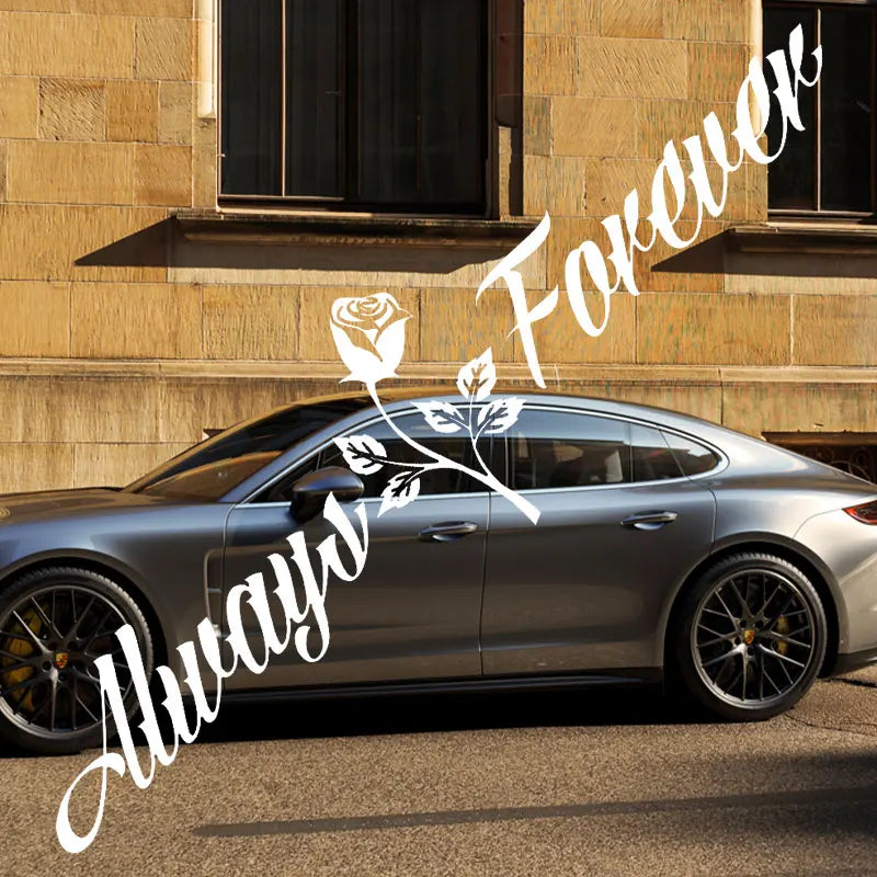 Always And Forever Car Stickers JDM Windshield Banner Motivation Dream Build Escape After The File Glass Decoration Vinyl Decals (ONLINE ORDER ONLY)