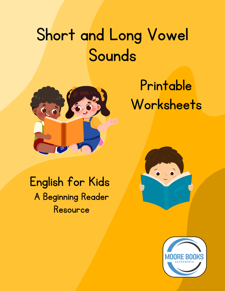 Short and Long Vowel Sounds - Printable Worksheets (ONLINE ORDER ONLY)