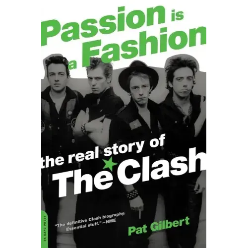 Passion Is a Fashion: The Real Story of the Clash - Paperback (ONLINE ORDER ONLY)