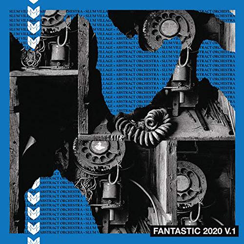 Slum Village & Abstract Orchestra - Fantastic 2020 Vol. 1 [Vinyl]