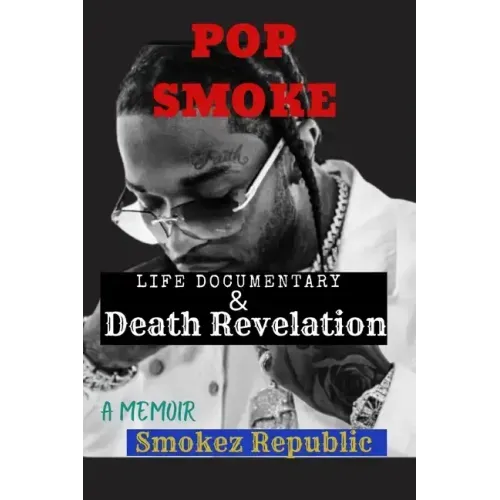 Pop Smoke [Rapper] Life Documentary/Memoir: (Death Revelation and Tribute of the Stars) - Paperback (ONLINE ORDER ONLY)