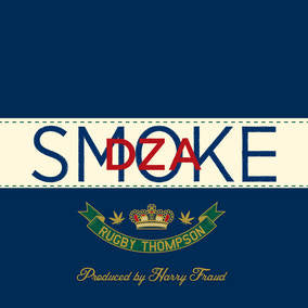 Smoke DZA - Rugby Thompson [Vinyl] (ONLINE ORDER ONLY)