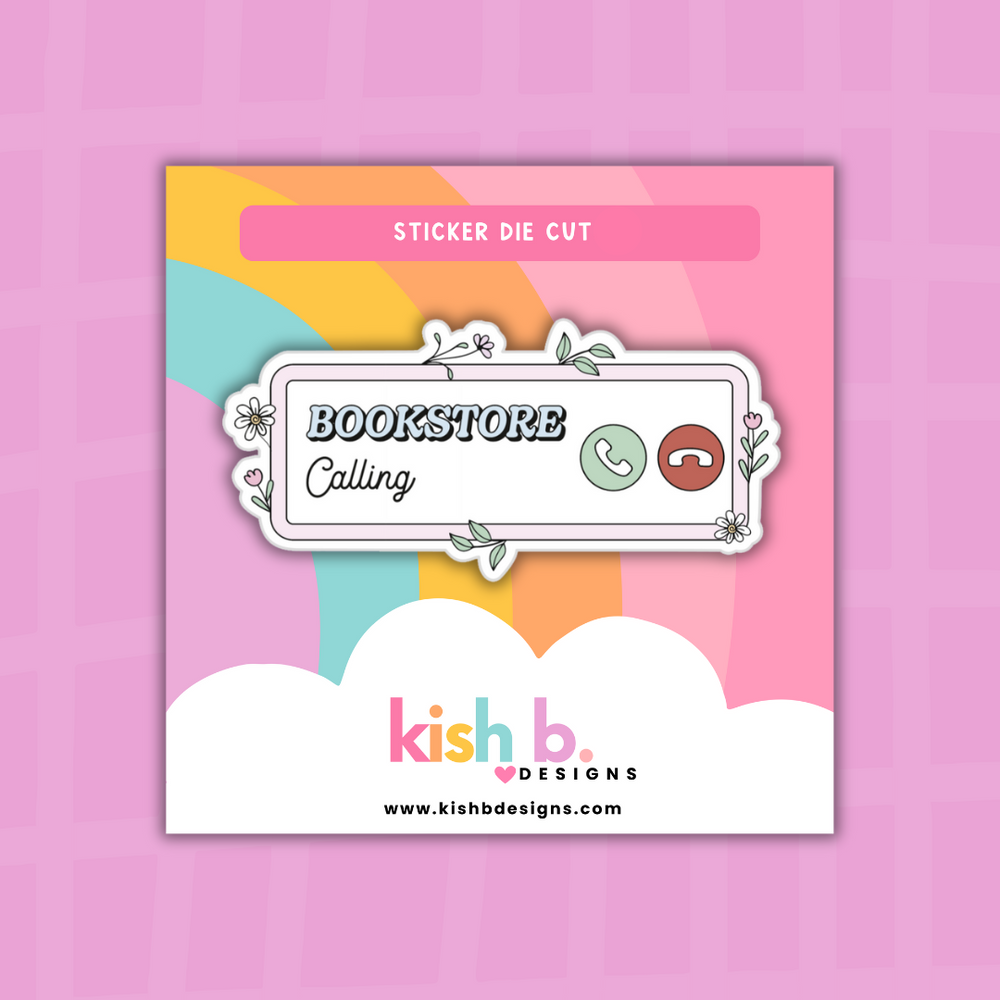 Bookstore Calling| Sticker Die Cut (ONLINE ORDER ONLY)
