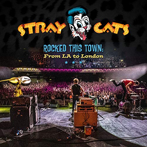 Stray Cats - Rocked This Town: From LA to London [Vinyl] (ONLINE ORDER ONLY)
