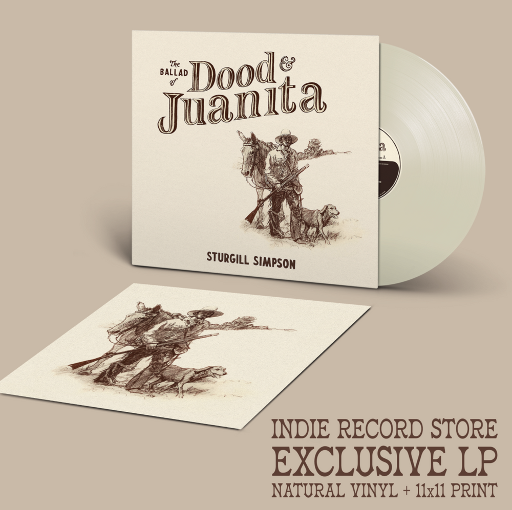 Sturgill Simpson - The Ballad Of Dood & Juanita (indie exclusive) [Vinyl] (ONLINE ORDER ONLY)