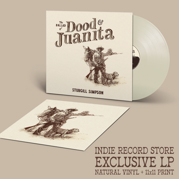 Sturgill Simpson - The Ballad Of Dood & Juanita (indie exclusive) [Vinyl] (ONLINE ORDER ONLY)