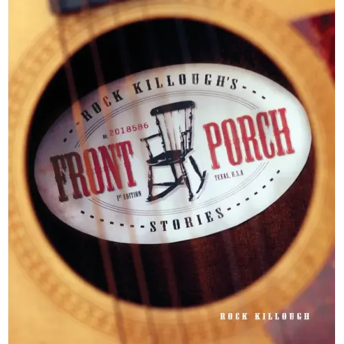 Rock Killough's Front Porch Stories - Hardcover (ONLINE ORDER ONLY)