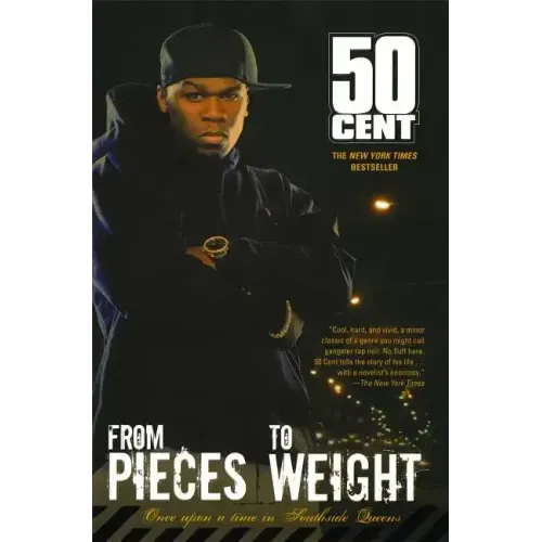 From Pieces to Weight: Once Upon a Time in Southside Queens - Paperback (ONLINE ORDER ONLY)