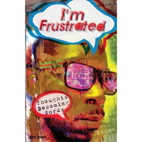 I'm Frustrated Thoughts Becoming Words - Paperback (ONLINE ORDER ONLY)