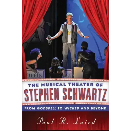 The Musical Theater of Stephen Schwartz - Hardcover (ONLINE ORDER ONLY)