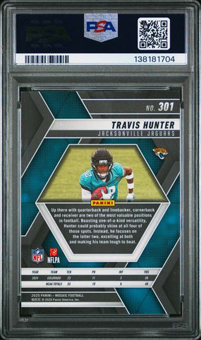 Graded 2025 Panini Mosaic Travis Hunter #301 Rookie RC Football Card PSA 10 Gem Mint (ONLINE ORDER ONLY)