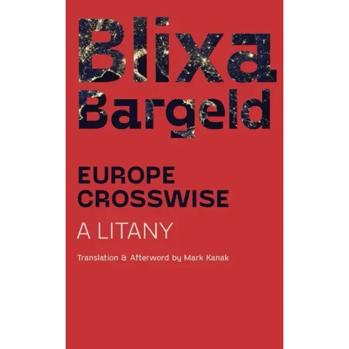 Europe Crosswise: A Litany - Paperback (ONLINE ORDER ONLY)