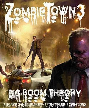 TLC3502 Zombie Town 3: Big Boom Theory by Twilight Creations (ONLINE ORDER ONLY)
