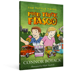 The Tuttle Twins and the Food Truck Fiasco (ONLINE ORDER ONLY)