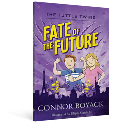 The Tuttle Twins and the Fate of the Future (ONLINE ORDER ONLY)