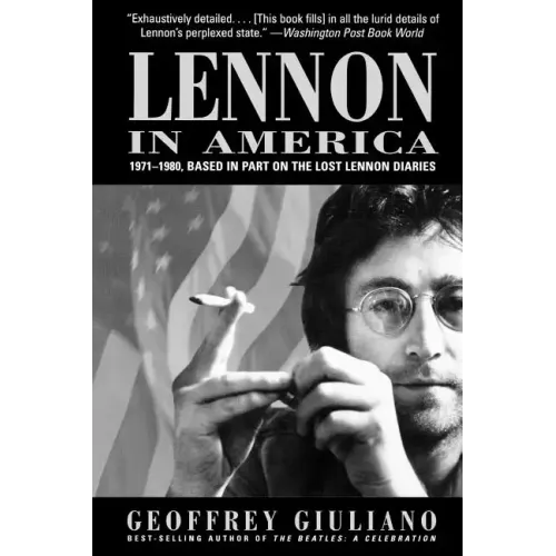 Lennon in America: 1971-1980, Based in Part on the Lost Lennon Diaries - Paperback (ONLINE ORDER ONLY)