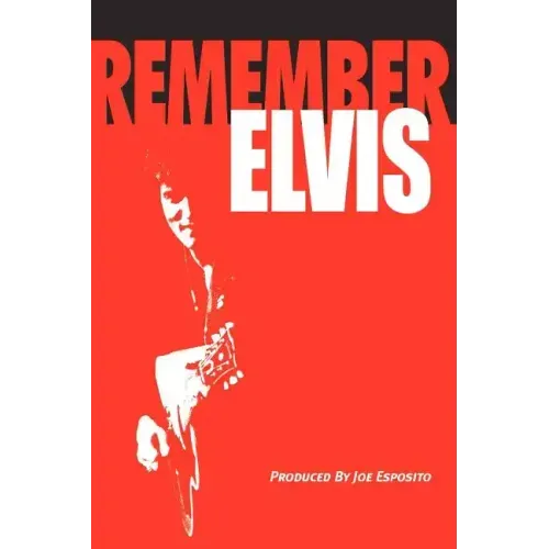 Remember Elvis - Paperback (ONLINE ORDER ONLY)