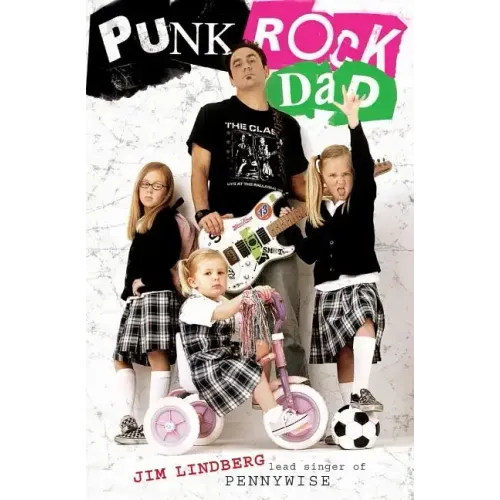 Punk Rock Dad: No Rules, Just Real Life - Paperback (ONLINE ORDER ONLY)