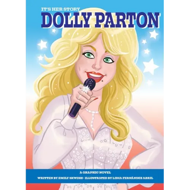 It's Her Story Dolly Parton a Graphic Novel - Hardcover (ONLINE ORDER ONLY)