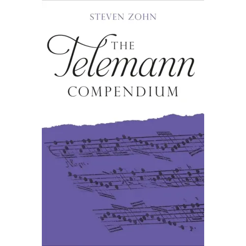 The Telemann Compendium - Hardcover (ONLINE ORDER ONLY)