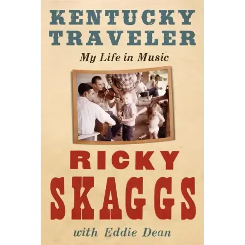 Kentucky Traveler: My Life in Music - Paperback (ONLINE ORDER ONLY)