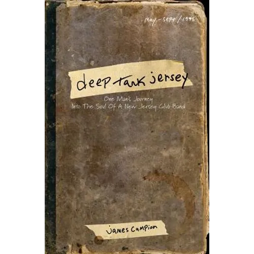 Deep Tank Jersey: One Man's Journey Into the Soul of a New Jersey Club Band - Paperback (ONLINE ORDER ONLY)