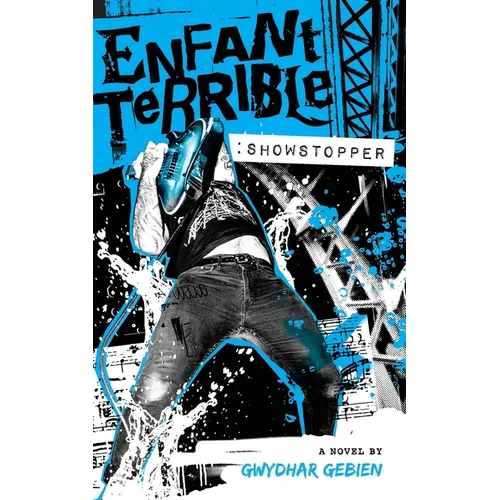 Enfant Terrible: Showstopper - Paperback (ONLINE ORDER ONLY)