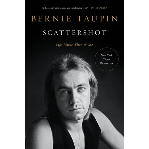 Scattershot: Life, Music, Elton, and Me - Paperback (ONLINE ORDER ONLY)