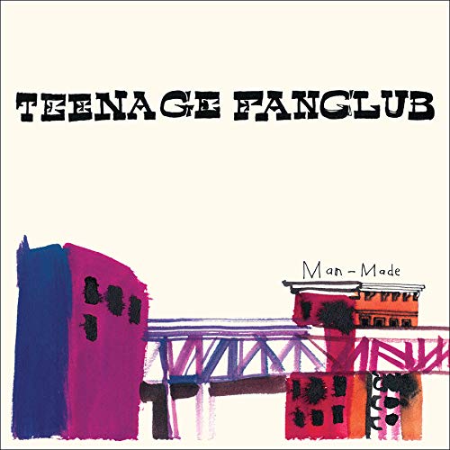 Teenage Fanclub - Man-Made [Vinyl] (ONLINE ORDER ONLY)