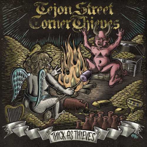 Tejon Street Corner Thieves - Thick As Thieves [LP] [Vinyl] (ONLINE ORDER ONLY)