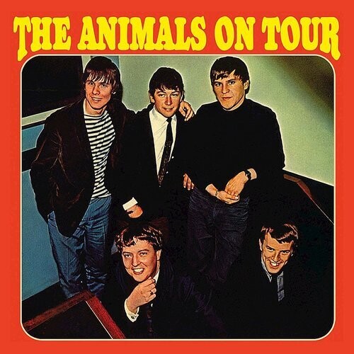 The Animals - The Animals On Tour [LP] [Vinyl] (ONLINE ORDER ONLY)