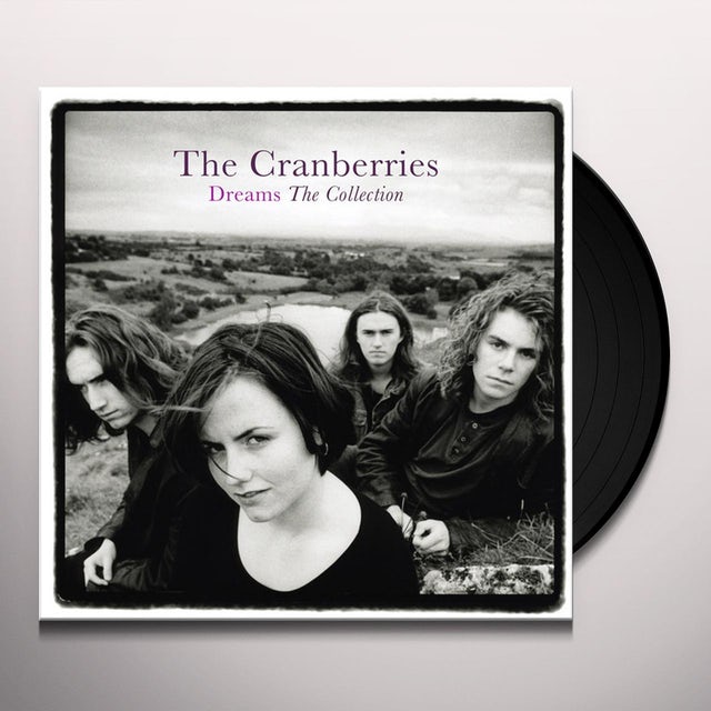 The Cranberries - Dreams: The Collection [Import] [Vinyl] (ONLINE ORDER ONLY)
