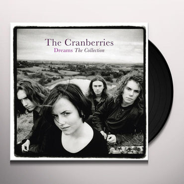 The Cranberries - Dreams: The Collection [Import] [Vinyl] (ONLINE ORDER ONLY)