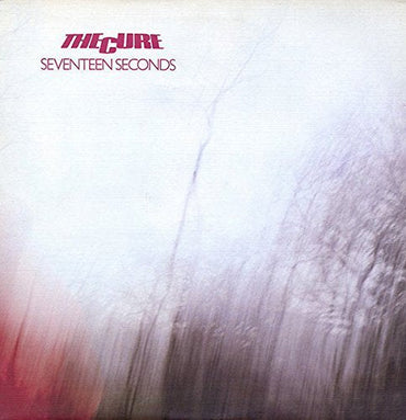 The Cure - Seventeen Seconds [Vinyl]