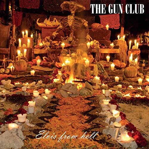The Gun Club - Elvis From Hell (2 Lp's) [Vinyl] (ONLINE ORDER ONLY)