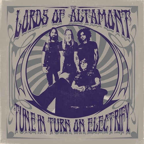 The Lords of Altamont - Tune In Turn On Electrify [CD] (ONLINE ORDER ONLY)