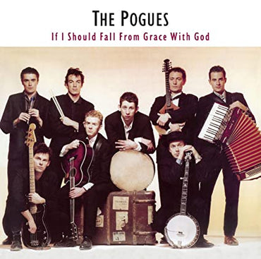 The Pogues - If I Should Fall from Grace with God (180 Gram Vinyl) [Vinyl] (ONLINE ORDER ONLY)