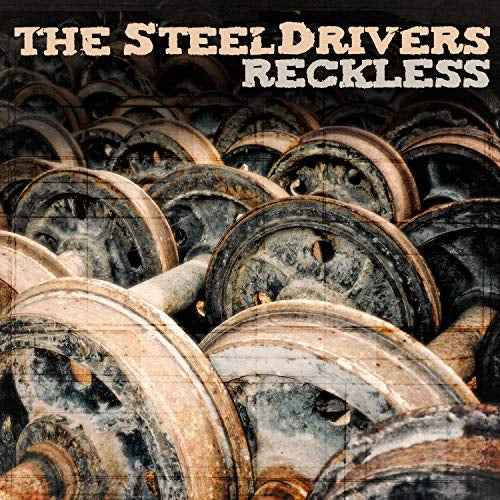 The Steeldrivers - Reckless [LP] [Vinyl]