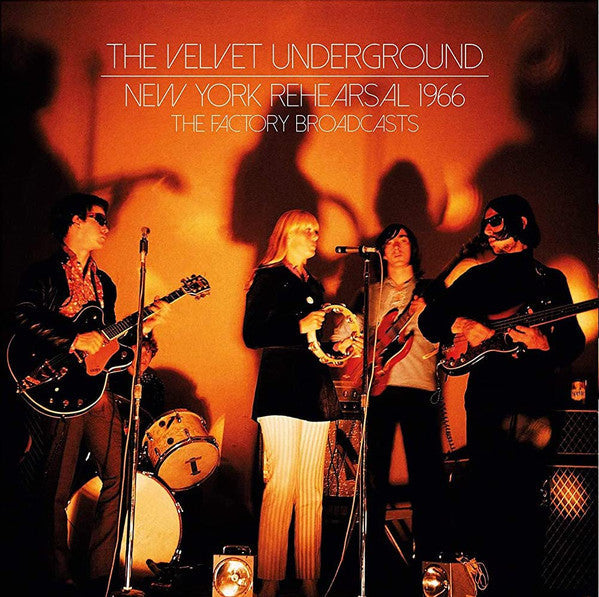 The Velvet Underground - New York Rehearsal 1966 - The Factory Broadcasts [Import] (2 Lp's) [Vinyl] (ONLINE ORDER ONLY)