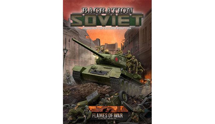 Flames of War: Bagration - Soviet - Forces on the Eastern Front 1944 (ONLINE ORDER ONLY)