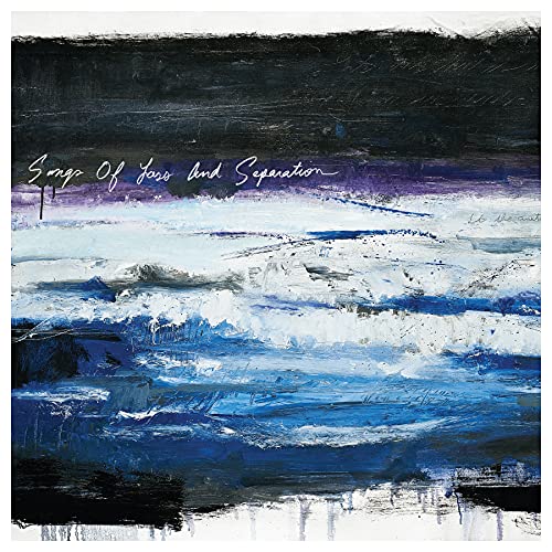 Songs of Loss and Separation (Limited Turquoise Vinyl w/ Side-D Etching) [Vinyl] (ONLINE ORDER ONLY)