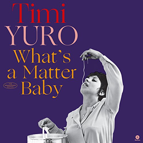 Timi Yuro - What's A Matter Baby + 2 Bonus Tracks [Vinyl] (ONLINE ORDER ONLY)