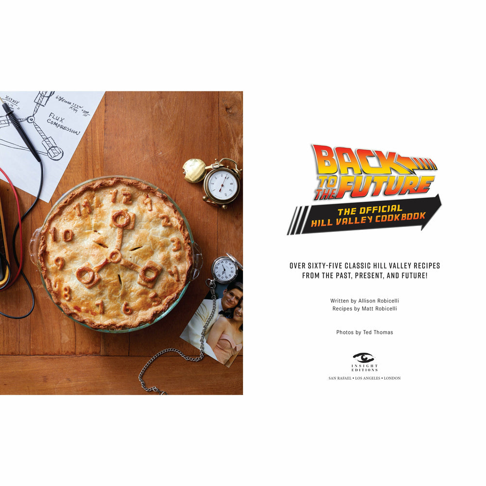 Back to the Future: The Official Hill Valley Cookbook hardcover book by Allison Robicelli (ONLINE ORDER ONLY)