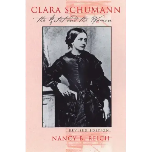 Clara Schumann (Revised) - Paperback (ONLINE ORDER ONLY)