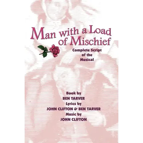 Man with a Load of Mischief: Complete Script of the Musical - Paperback (ONLINE ORDER ONLY)