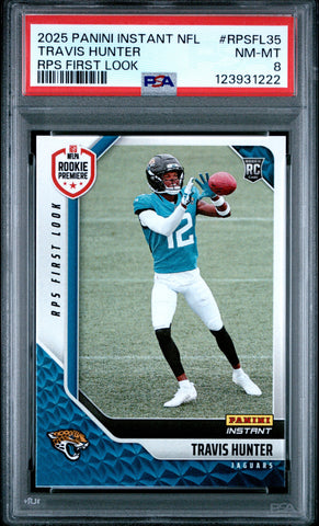Graded 2025 Panini Instant Travis Hunter #RPSFL35 RPS First Look Rookie RC Football Card PSA 8 Near Mint (ONLINE ORDER ONLY)